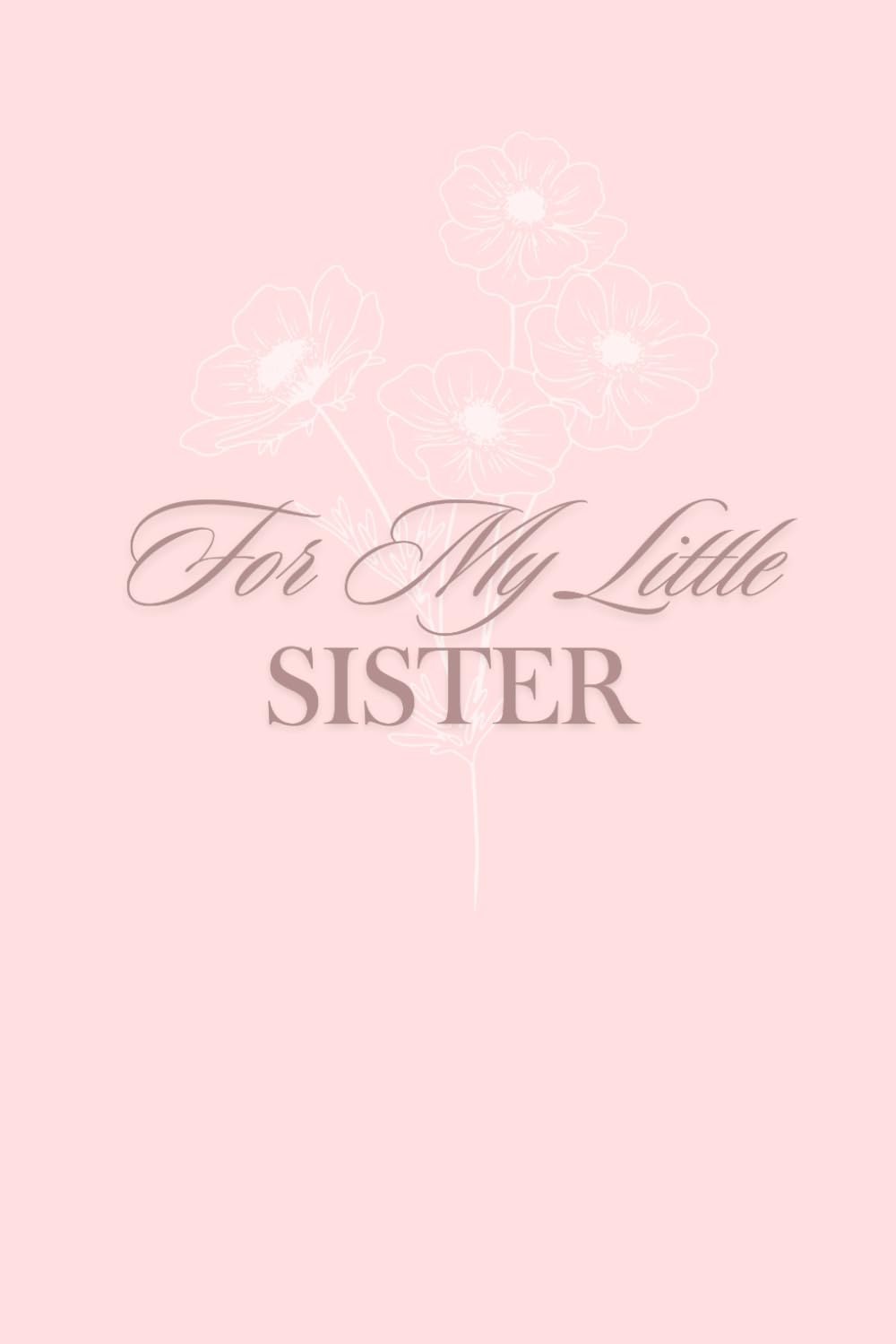 For My Little Sister: F.E.C.