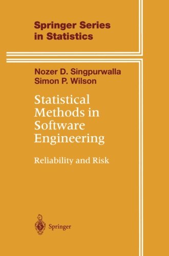 Statistical Methods in Software Engineering: Reliability and Risk (Springer Series in Statistics)