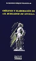 Origenes Y Elaboracion De "El Burlador De Sevilla" (Acta Salmanticensia. Estudios Filologicos) (Spanish Edition) 8474818397 Book Cover