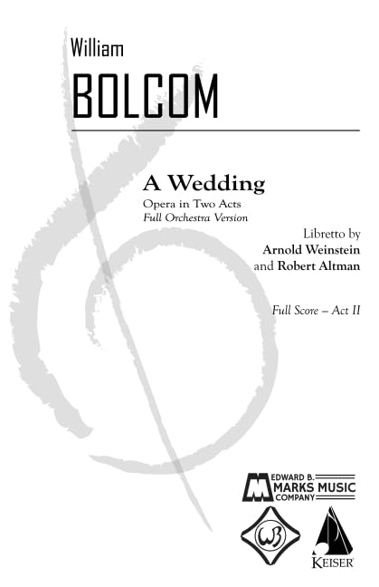 A Wedding: Opera in 2 Acts (Full Orchestra Version), ACT II