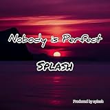 well nobody's perfect film  Nobody Is Perfect