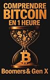 Comprendre Bitcoin en 1 heure: Boomers et Gen X | Mise à jour 2026 (French Edition)
