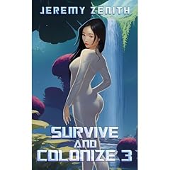 Survive and Colonize 3 Audiolibro Por Jeremy Zenith arte de portada