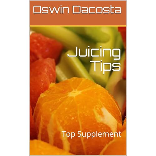 Juicing Tips Audiolibro Por Oswin Dacosta arte de portada