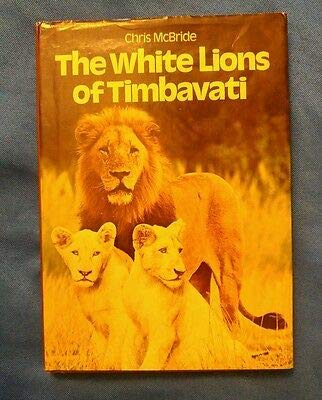 The White Lions Of Timbavati Chris McBride Vint... B083XG1YH1 Book Cover