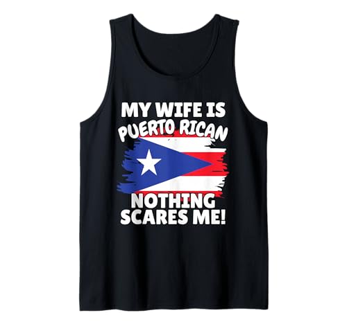 My Wife is Puerto Rican Puerto Rico Flag Gift for Husband Tank Top