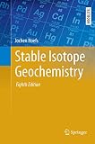 Stable Isotope Geochemistry (Springer Textbooks in Earth Sciences, Geography and Environment)