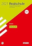  STARK Original-Prüfungen und Training Realschule 2021 - Deutsch - Hessen