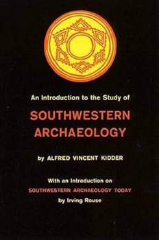 Paperback An Introduction to the Study of Southwestern Archaeology (The Lamar Series in Western History) Book