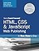 HTML, CSS & JavaScript Web Publishing in One Hour a Day, Sams Teach Yourself: Covering HTML5, CSS3, and jQuery
