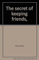 The secret of keeping friends, B000860P92 Book Cover