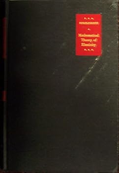 Hardcover Mathematical Theory of Elasticity Book