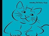 Sending Birthday Hugs: Sketchbook Great alternative to a card and useful after the event Big 8.25 x 6 inches sketchpad jotter for kids 100 pages Cat design