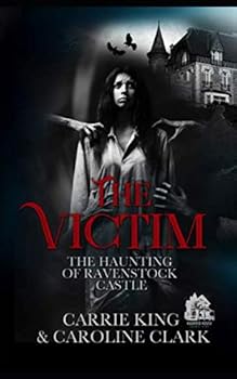 Paperback The Victim (The Haunting of Ravenstock Castle) Book