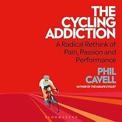 The Cycling Addiction Audiolibro Por Phil Cavell arte de portada