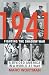 1941: Fighting the Shadow War: A Divided America in a World at War