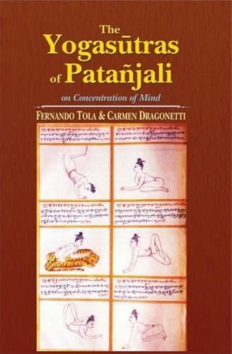 The Yogasutras of Patanjali on Concentration of Mind