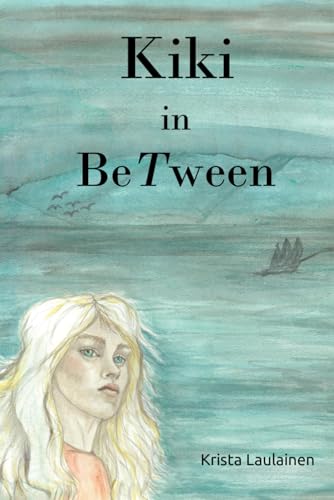 Kiki in BeTween (The Adventures of Kiki)