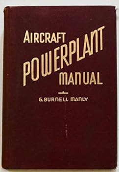 Unknown Binding Aircraft Powerplant Manual A Practical Instruction and Reference Work on Aircraf Book