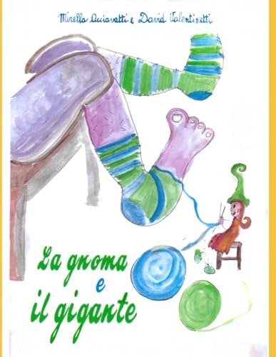  La gnoma e il gigante