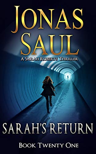 Sarah's Return (A Sarah Roberts Thriller Book 21)