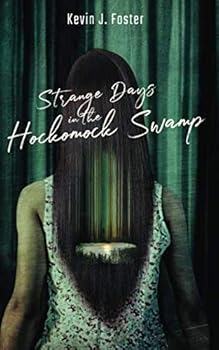 Paperback Strange Days in the Hockomock Swamp Book