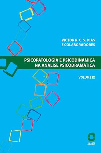 Psicopatologia e psicodinâmica na análise psicodramática
