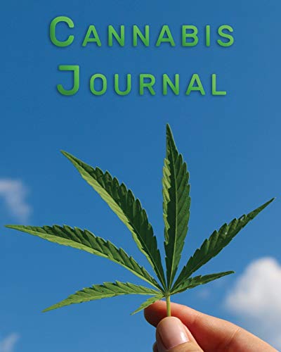 Cannabis Journal: Marijuana Review & Rating Journal / Log Book. Cannabis Accessories & Gift Idea For Medical & Personal Cannabis Tasting | Paper Blank Notebook Less Stress More Fun