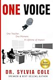 One Voice: One Teacher. One Moment. A Lifetime of Impact.