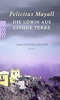 Die Löwin aus Cinque Terre. Laura Gottbergs dritter Fall 3499240440 Book Cover