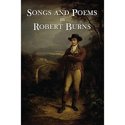 The Songs and Poems of Robert Burns