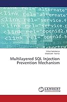 Multilayered SQL Injection Prevention Mechanism 3659680087 Book Cover