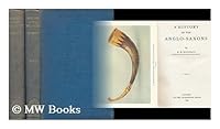A history of the Anglo-Saxons B00085MJ3S Book Cover