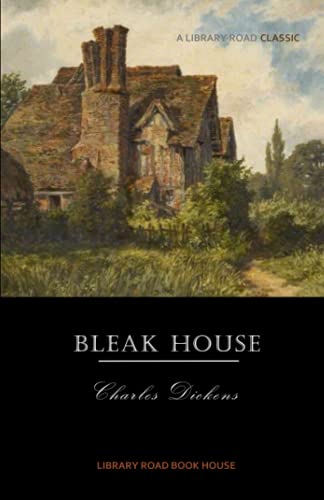 Bleak House: Complete & Unabridged (Illustrated) B095NB6KLL Book Cover
