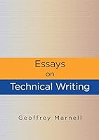 Essays on Technical Writing 0994366671 Book Cover