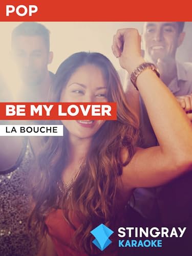 Be My Lover al estilo de La Bouche