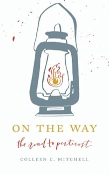 Paperback On the Way: The Road to Pentecost: A Blessed is She Study Guide Book