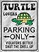 Turtle Lovers Parking Only Novelty Mini Metal Parking Sign PM-1460