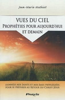 Paperback Vues du ciel. Proph?ties pour aujourd'hui et demai [French] Book