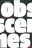 Les rémunérations obscènes (Hors collection)