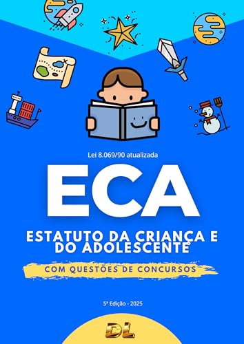 ECA - Estatuto da Criança e do Adolescente - Lei 8.069/90 Atualiz...