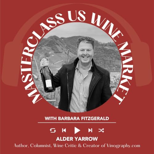 Ep. 2562 From Samples to Scores: How Wine Reviews Work with Alder Yarrow of Vinography.com | Masterclass US Wine Market cover art