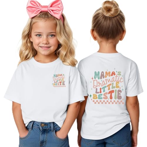 Mama's Dramatic Little Bestie Shirts for Girls Best Friend Besties Shirt Cute Graphic Tees Kid Cotton Casual Tops