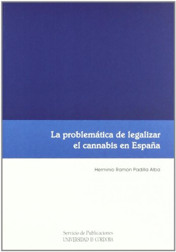 Portada de La problemática de legalizar el cannabis en españa