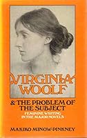 Virginia Woolf & the Problem of the Subject 0813512263 Book Cover