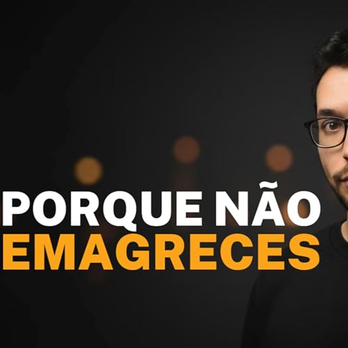 O Que Eu Faria Para Perder Gordura Agora - E os 5 Erros Que Te Impedem de o Fazer