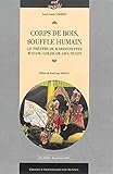 wayang golek puppen  CORPS DE BOIS SOUFFLE HUMAIN: Le théâtre de marionnettes Wayang Golek de Java Ouest
