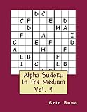 Alpha Sudoku In The Medium Vol. 9