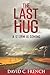 The Last Hug: A Storm is Coming
