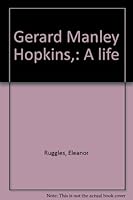 Gerard Manley Hopkins,: A life B0006D81QQ Book Cover